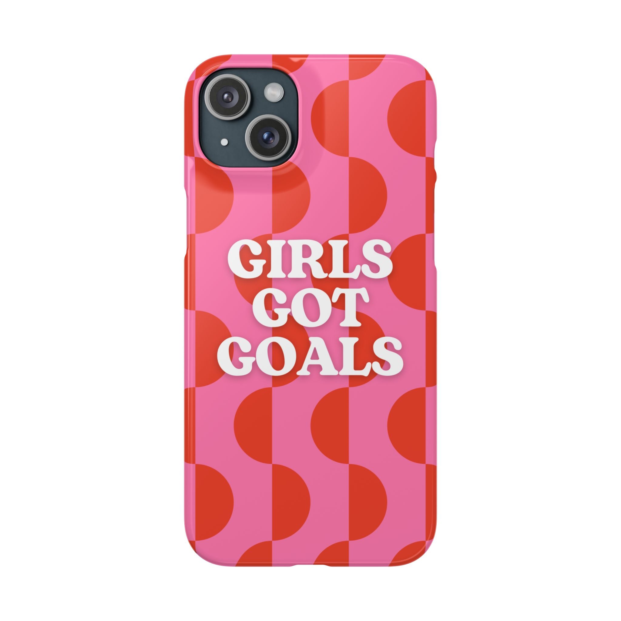 Girls Got Goals Phone Case - Retro Pink Red Motivational Snap Case