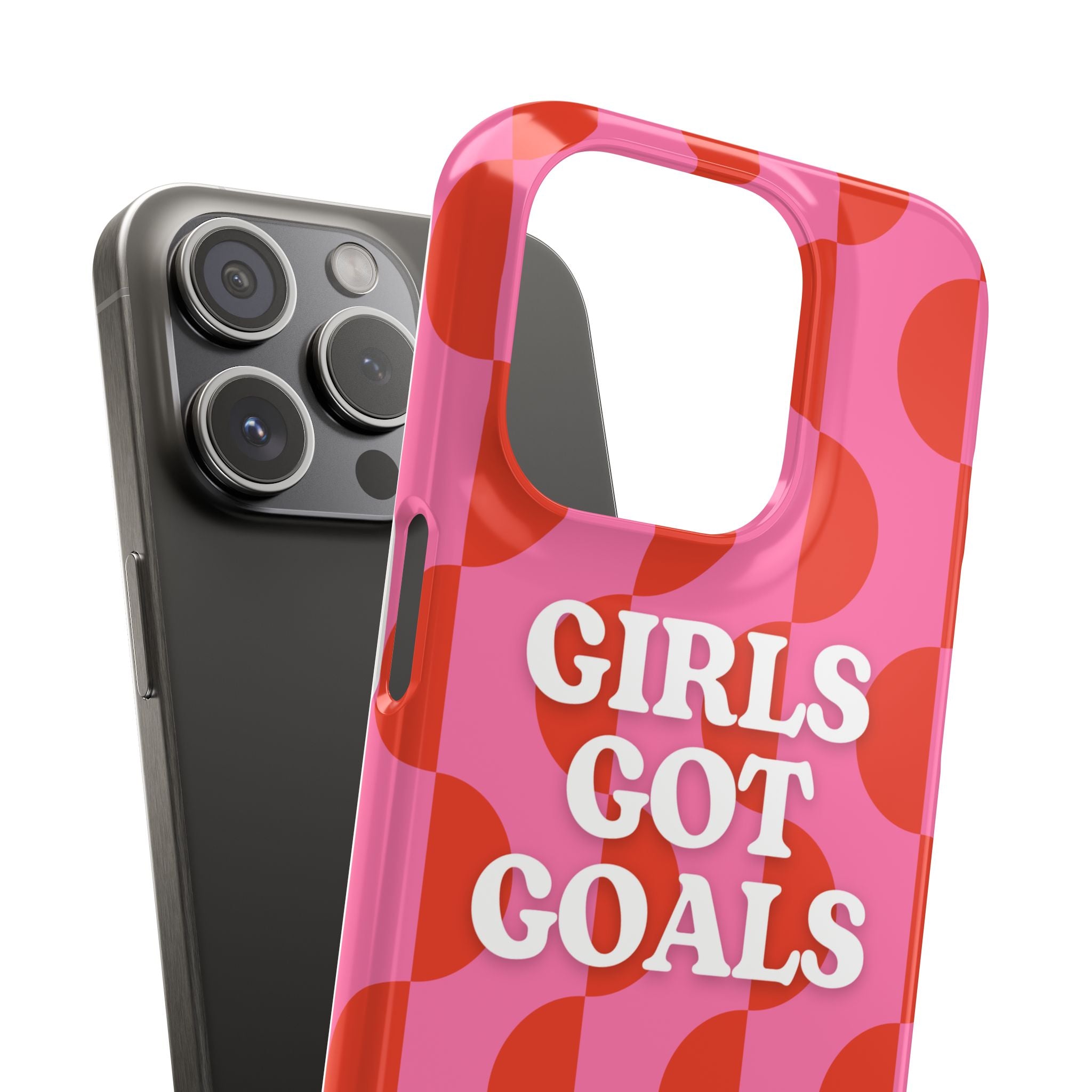 Girls Got Goals Phone Case - Retro Pink Red Motivational Snap Case