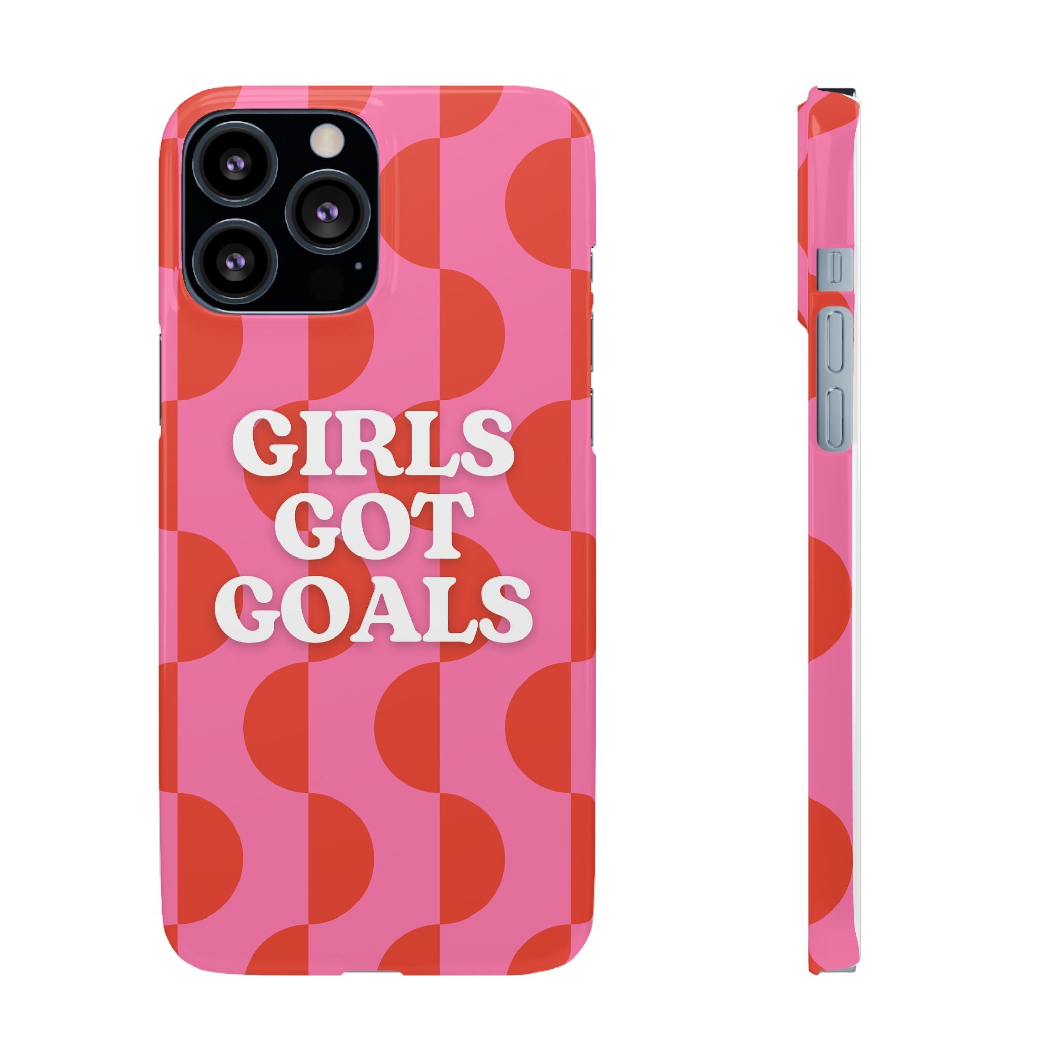 Girls Got Goals Phone Case - Retro Pink Red Motivational Snap Case