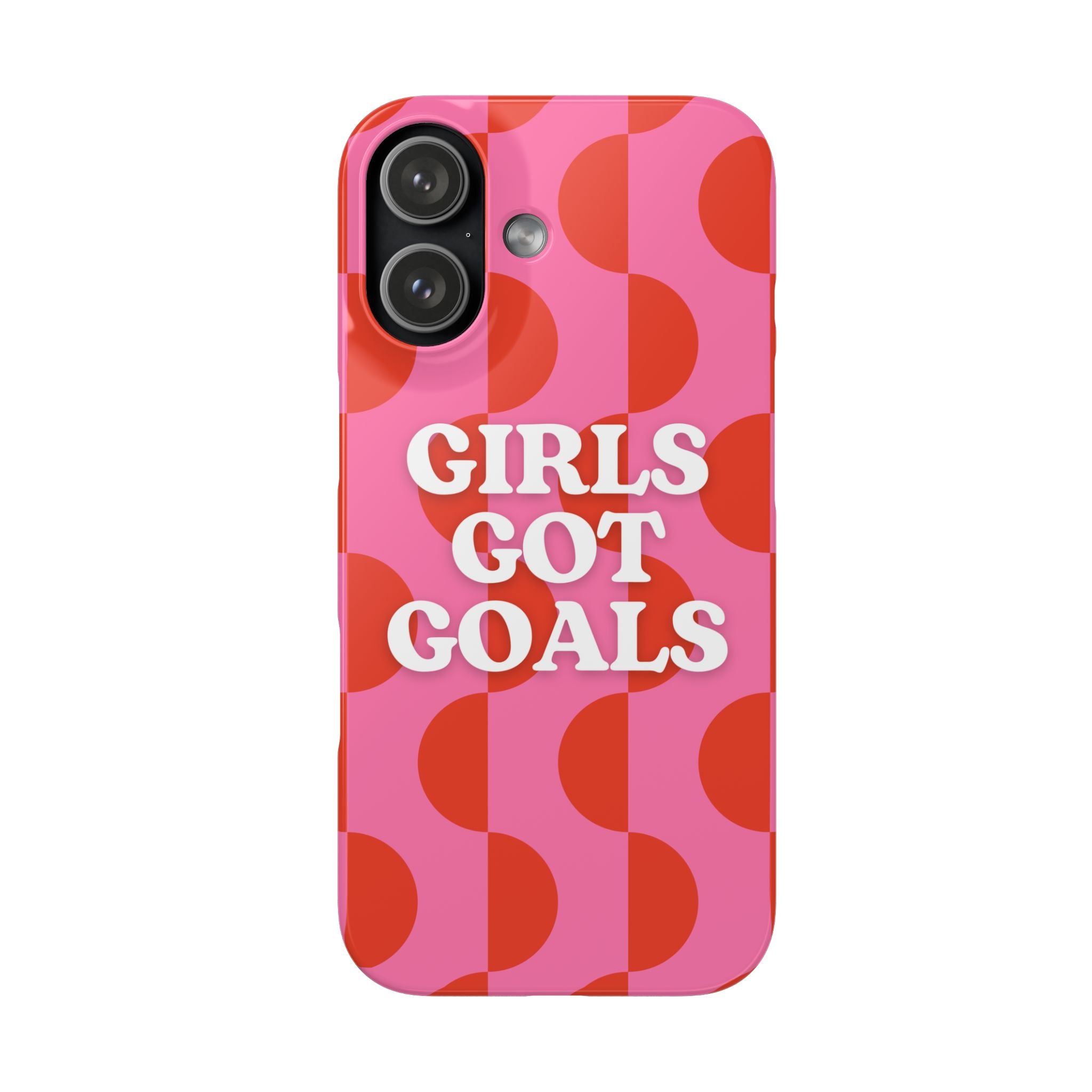 Girls Got Goals Phone Case - Retro Pink Red Motivational Snap Case