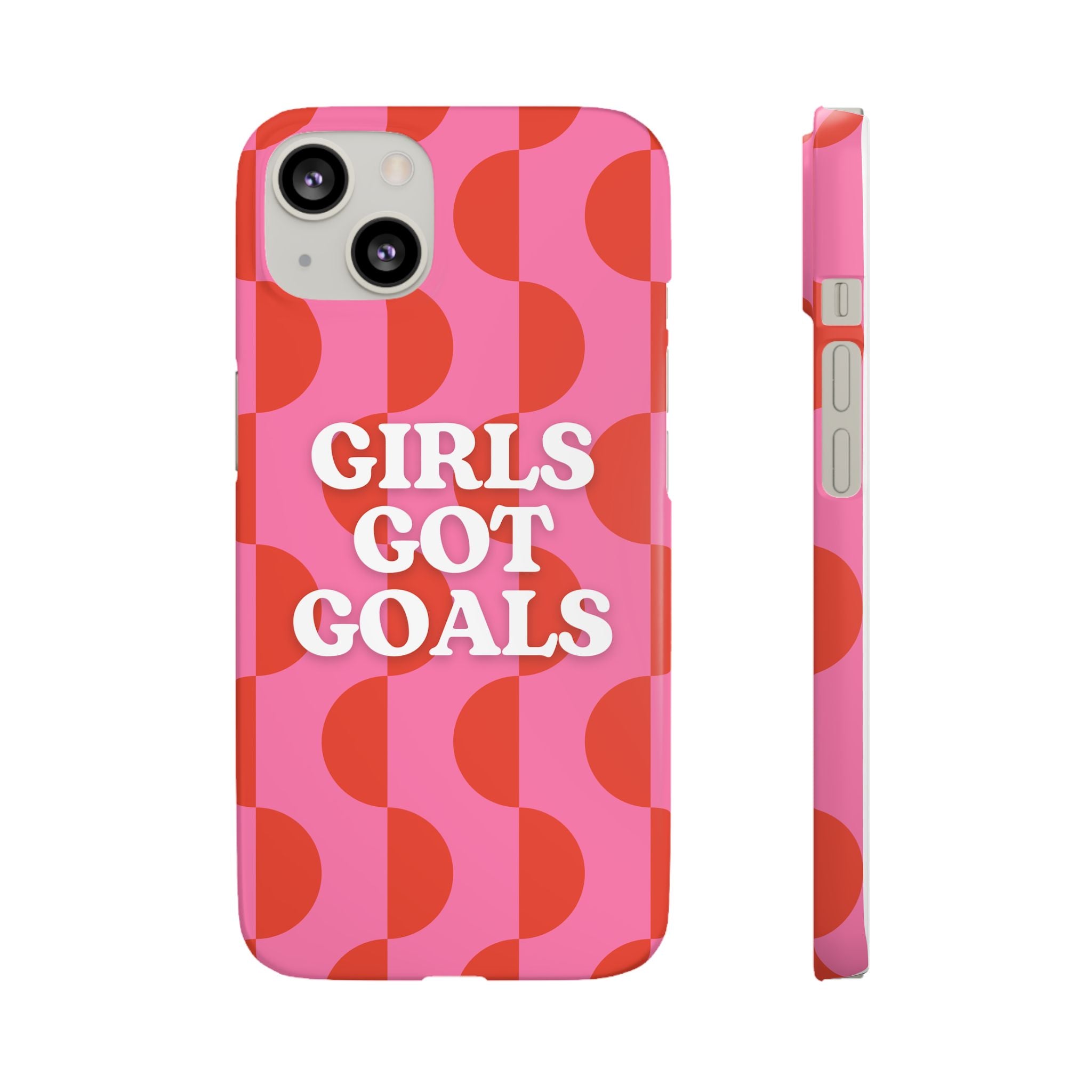 Girls Got Goals Phone Case - Retro Pink Red Motivational Snap Case