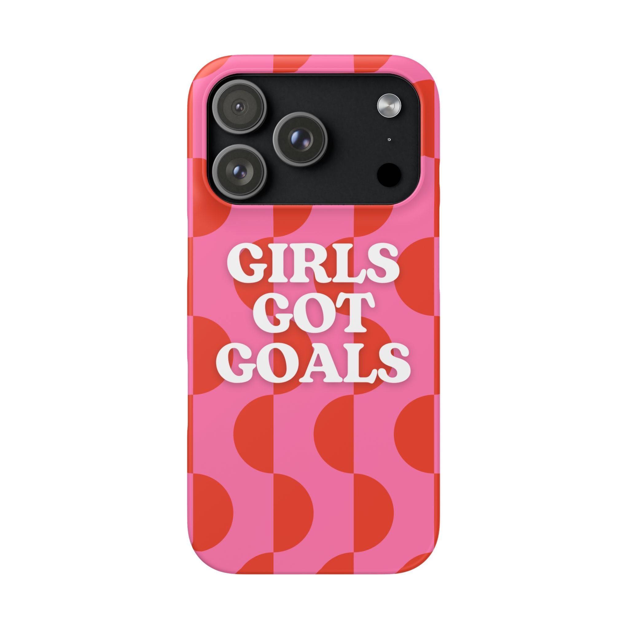 Girls Got Goals Phone Case - Retro Pink Red Motivational Snap Case