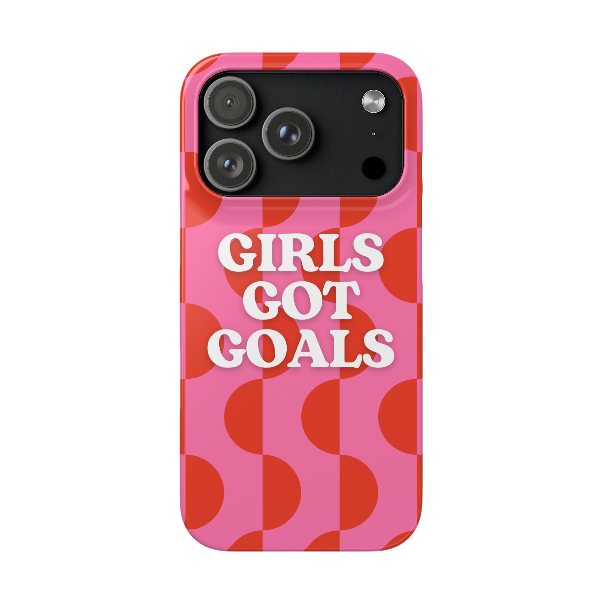 Girls Got Goals Phone Case - Retro Pink Red Motivational Snap Case