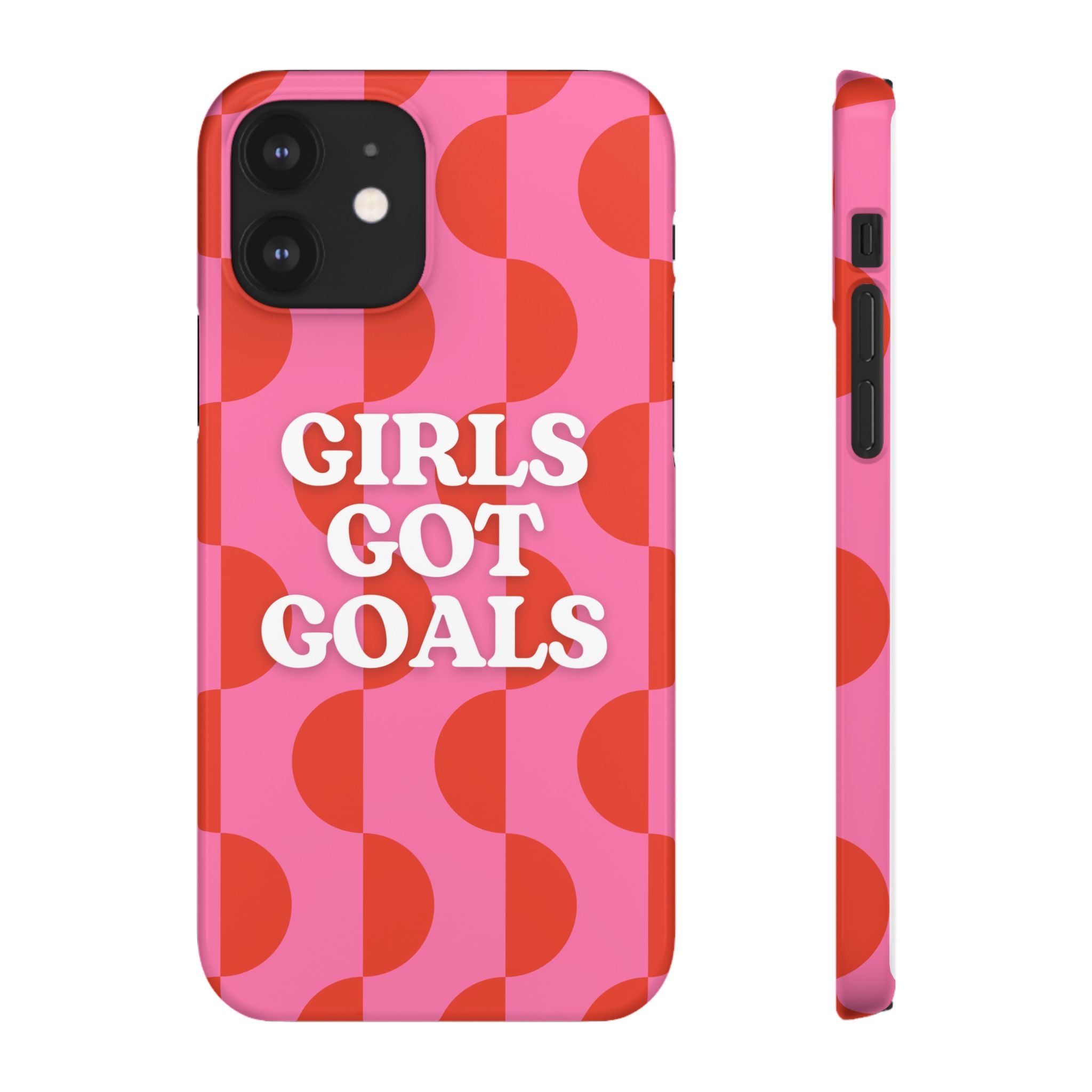 Girls Got Goals Phone Case - Retro Pink Red Motivational Snap Case