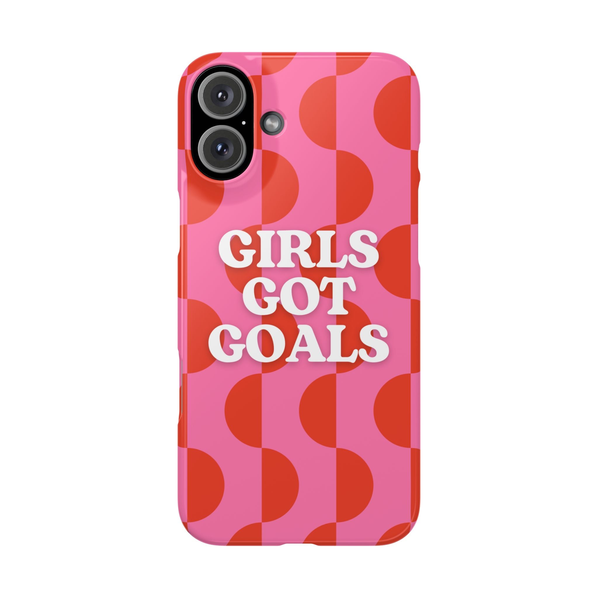 Girls Got Goals Phone Case - Retro Pink Red Motivational Snap Case