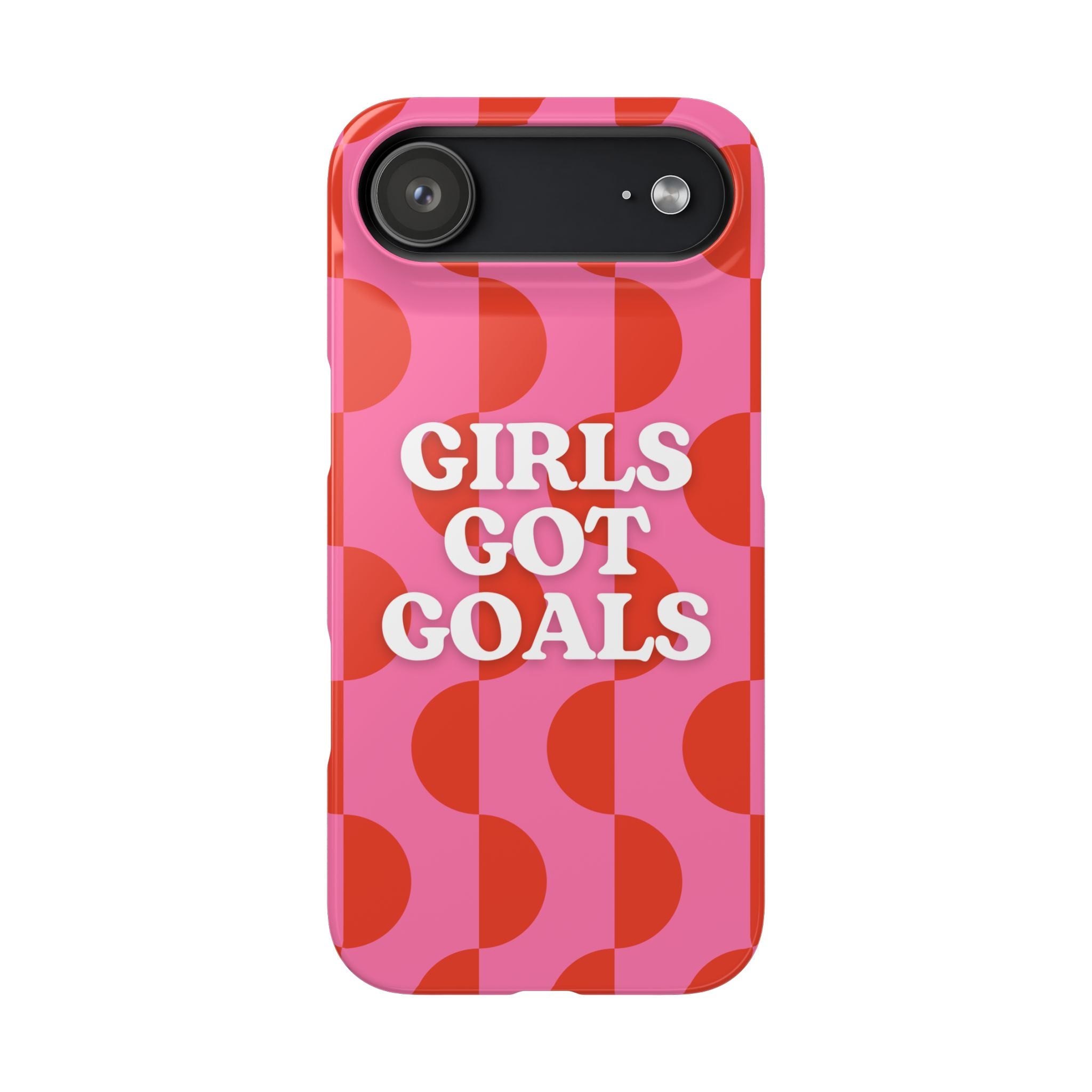 Girls Got Goals Phone Case - Retro Pink Red Motivational Snap Case