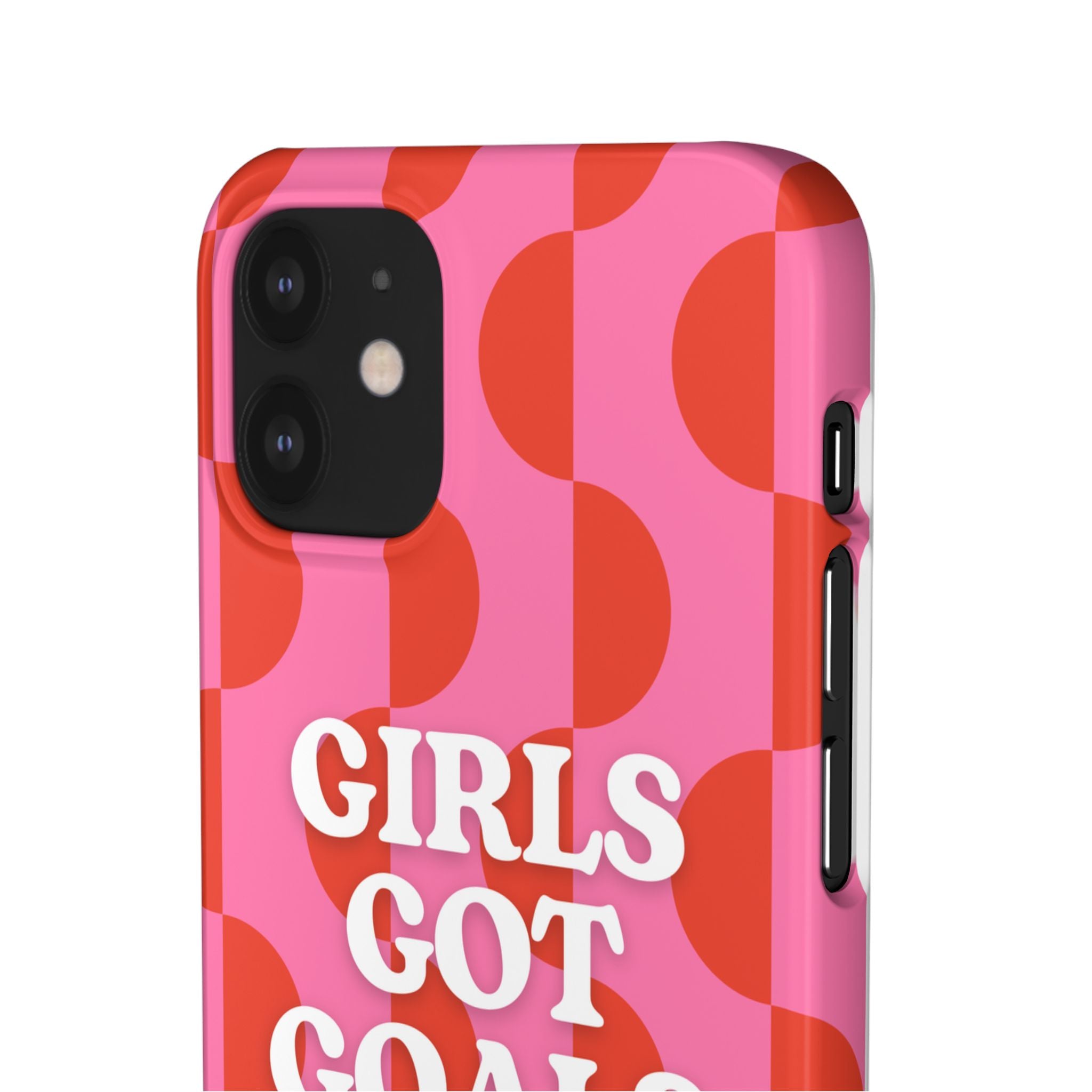 Girls Got Goals Phone Case - Retro Pink Red Motivational Snap Case