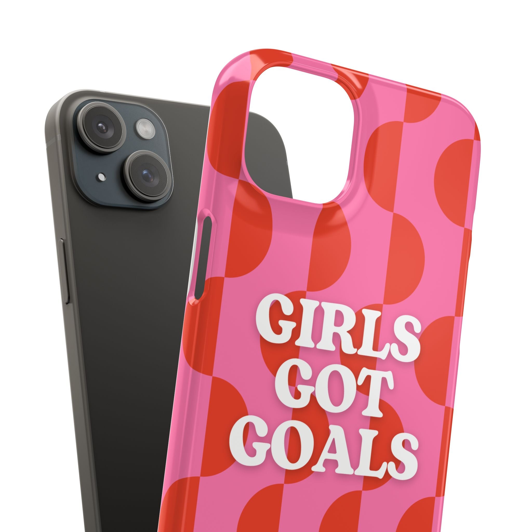 Girls Got Goals Phone Case - Retro Pink Red Motivational Snap Case