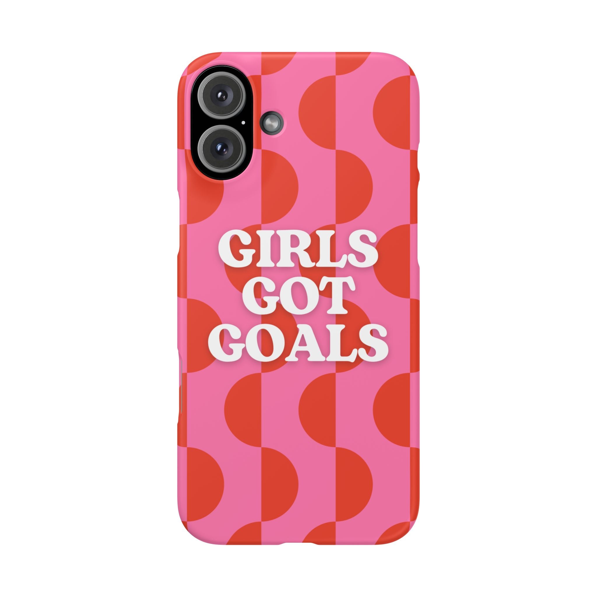 Girls Got Goals Phone Case - Retro Pink Red Motivational Snap Case