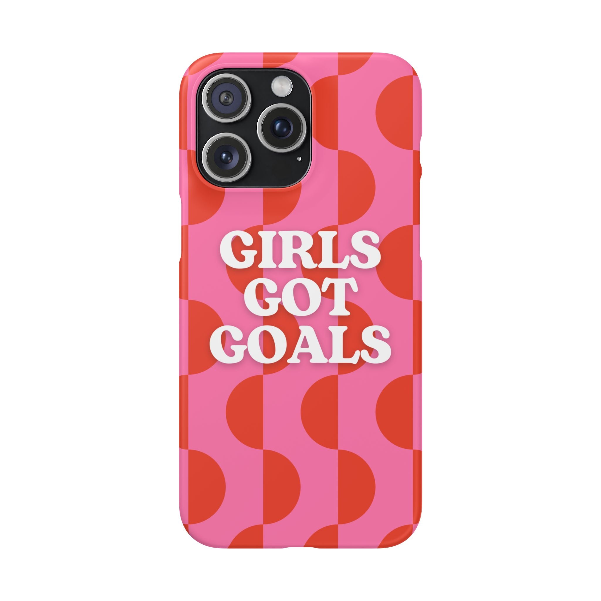 Girls Got Goals Phone Case - Retro Pink Red Motivational Snap Case