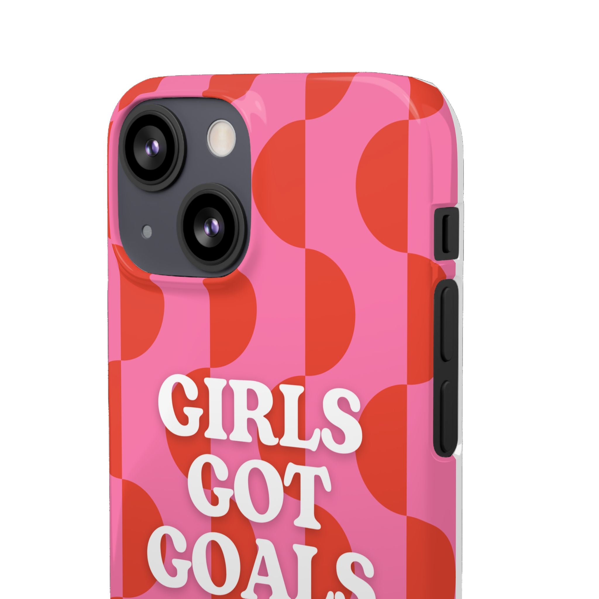 Girls Got Goals Phone Case - Retro Pink Red Motivational Snap Case