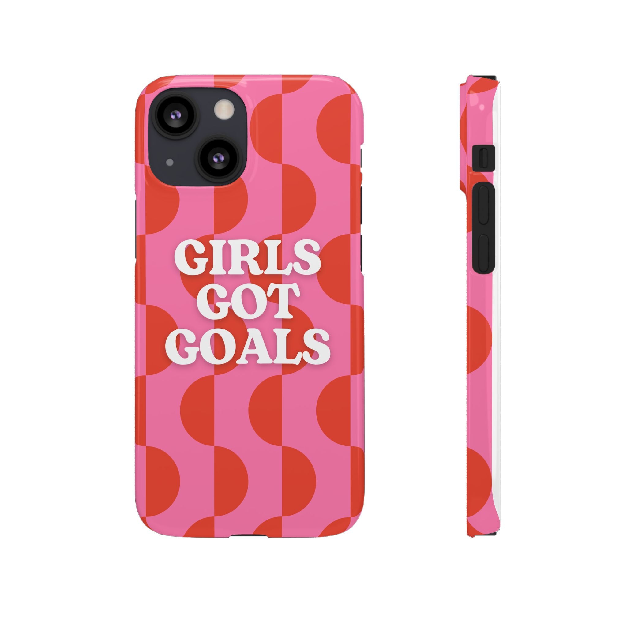 Girls Got Goals Phone Case - Retro Pink Red Motivational Snap Case