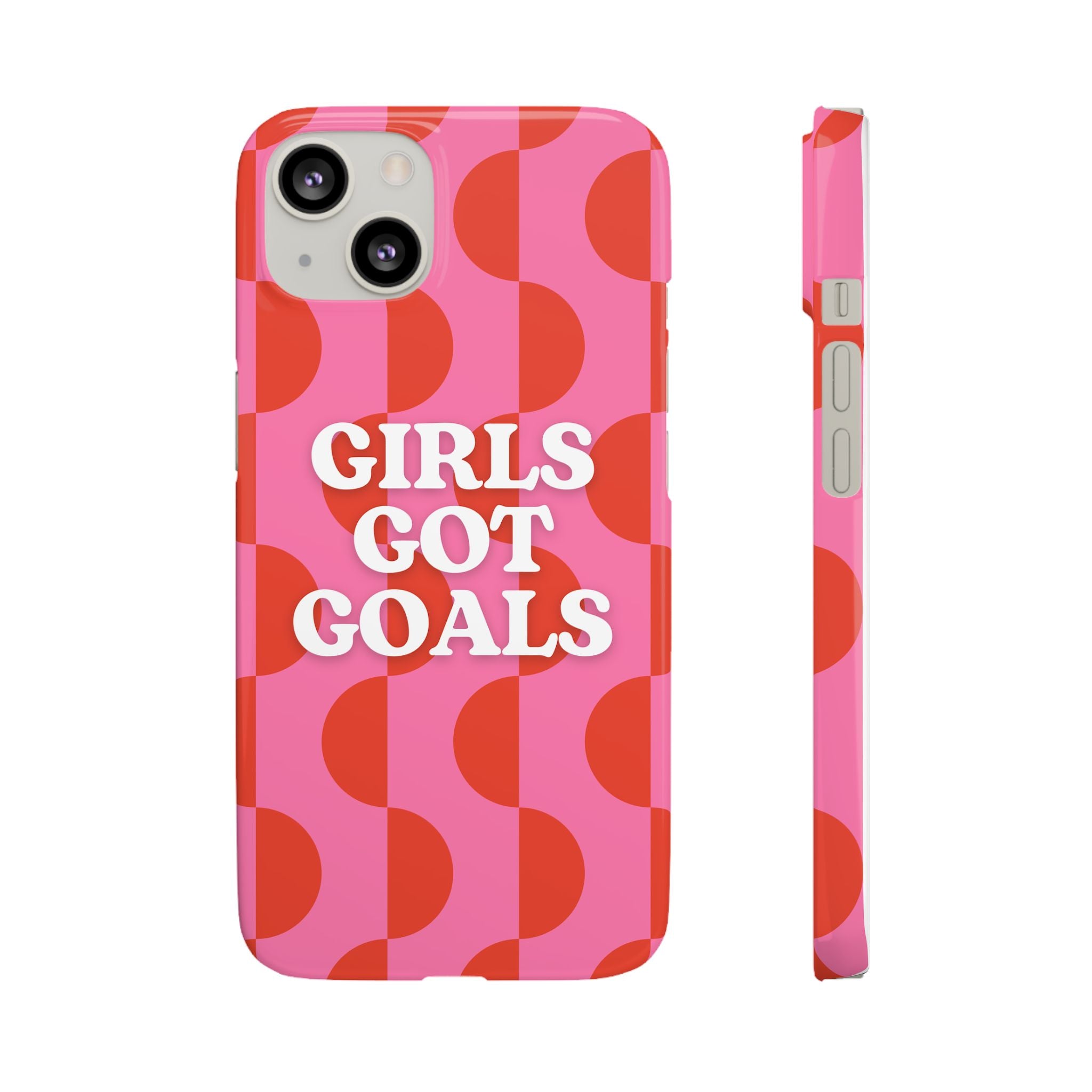 Girls Got Goals Phone Case - Retro Pink Red Motivational Snap Case