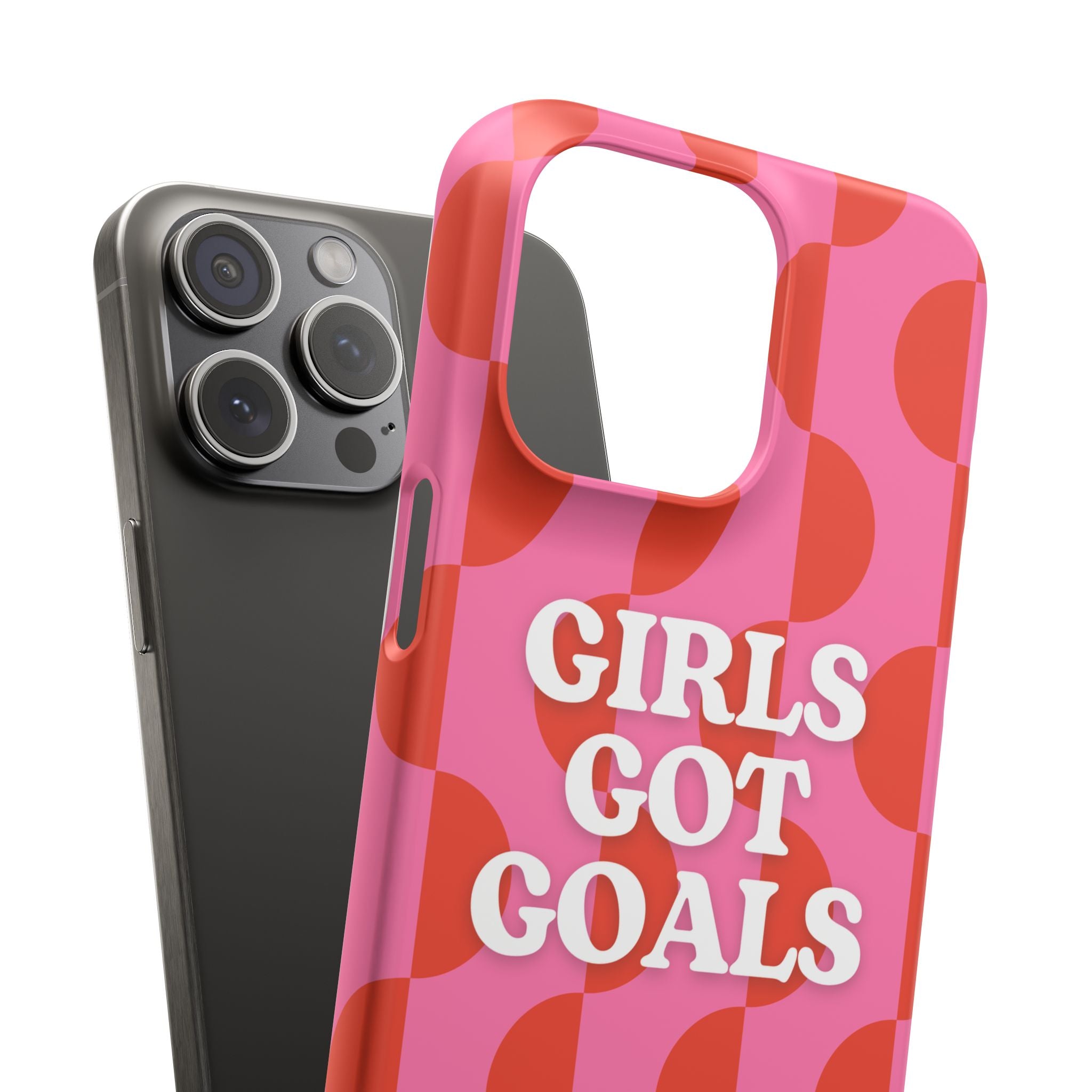 Girls Got Goals Phone Case - Retro Pink Red Motivational Snap Case