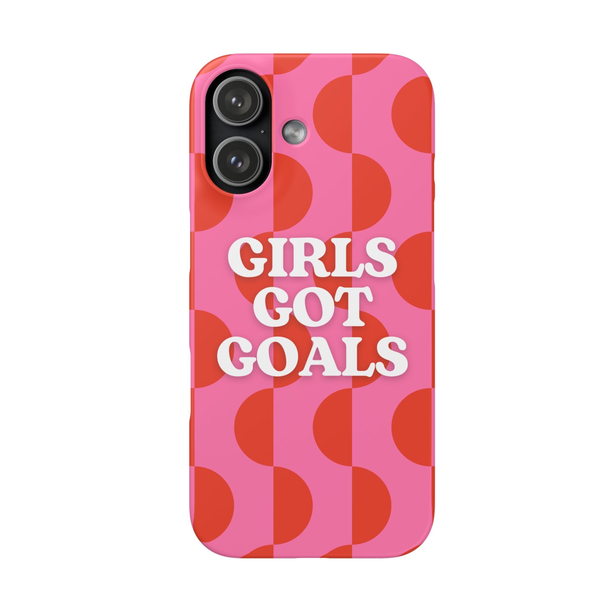 Girls Got Goals Phone Case - Retro Pink Red Motivational Snap Case