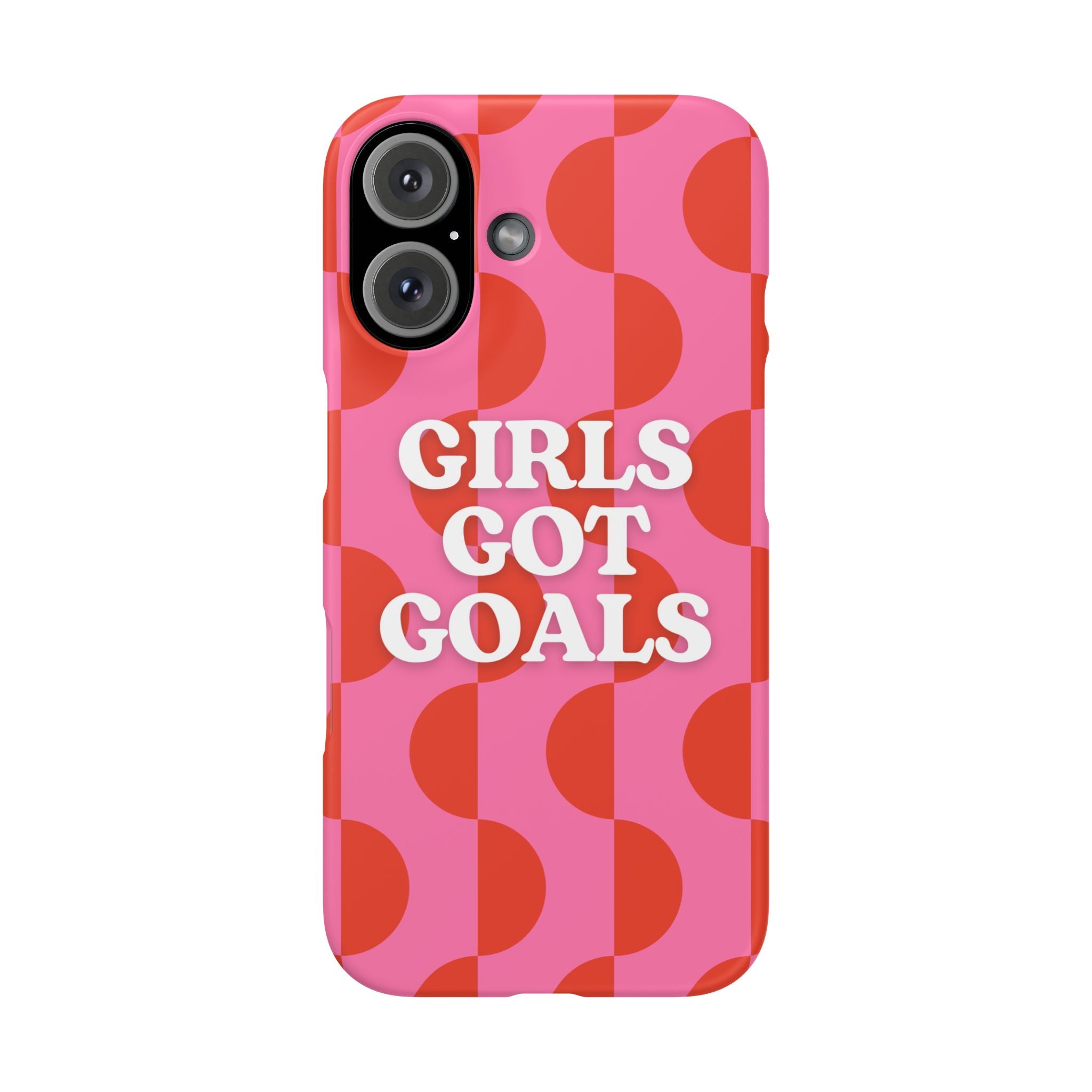 Girls Got Goals Phone Case - Retro Pink Red Motivational Snap Case