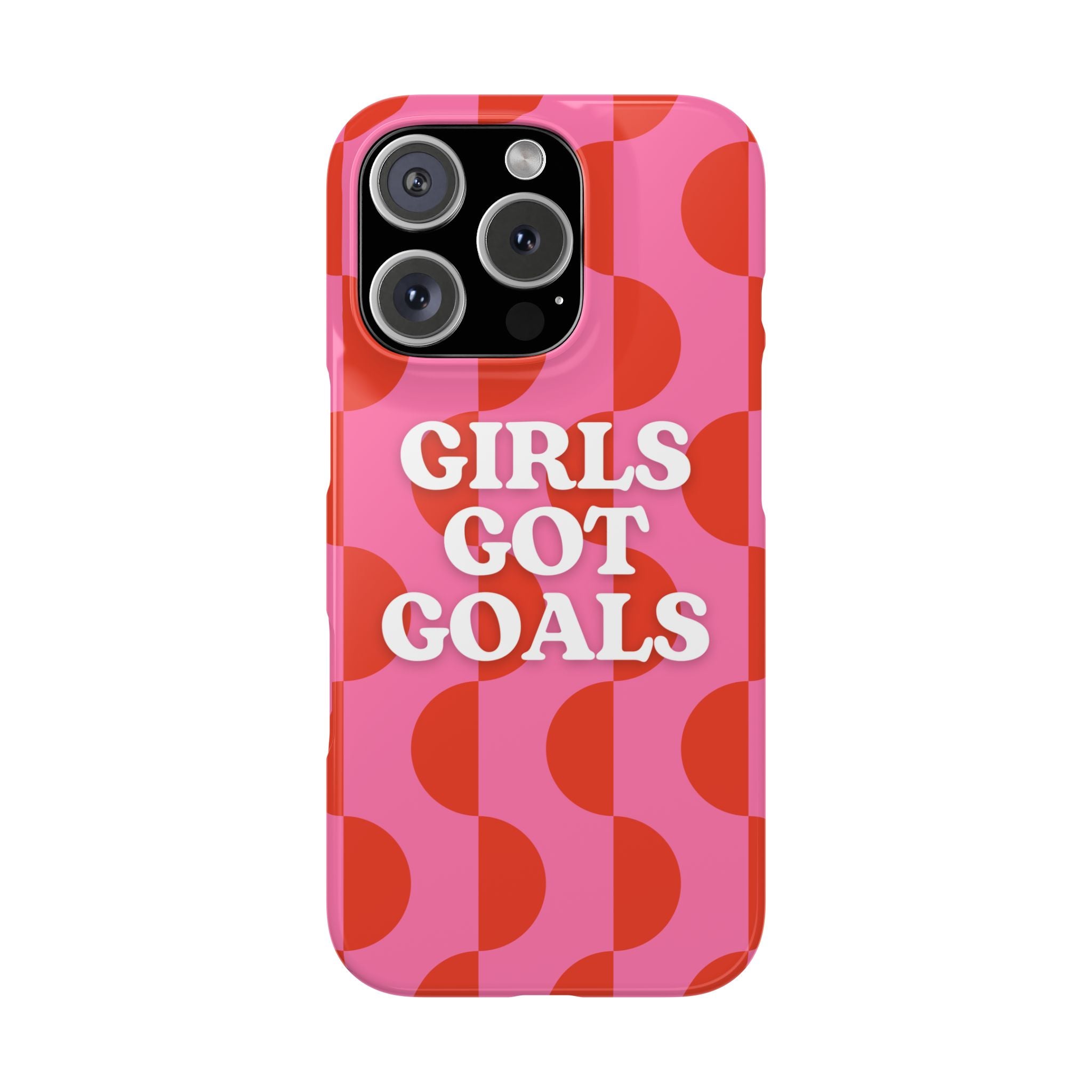 Girls Got Goals Phone Case - Retro Pink Red Motivational Snap Case