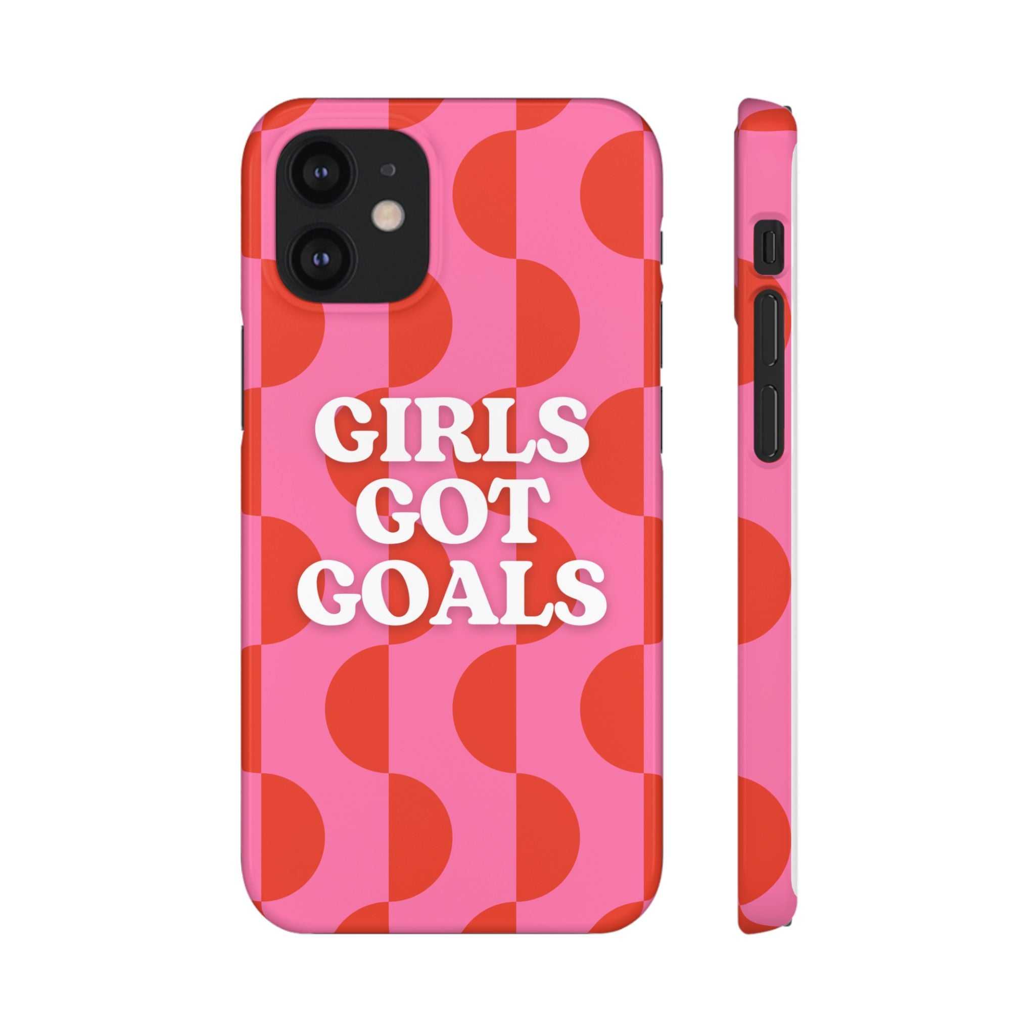 Girls Got Goals Phone Case - Retro Pink Red Motivational Snap Case