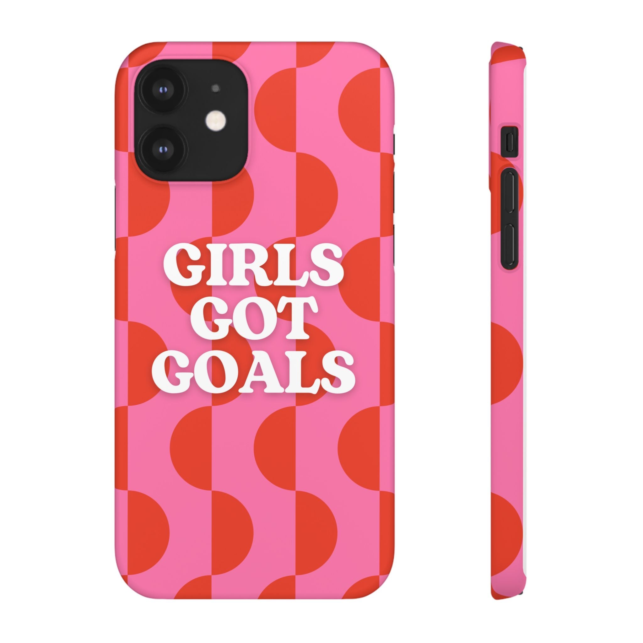 Girls Got Goals Phone Case - Retro Pink Red Motivational Snap Case